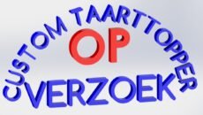 Custom Taarttopper op Verzoek.
